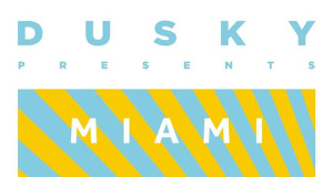 Dusky presents…